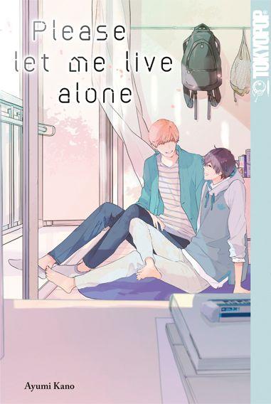 Please let me live alone